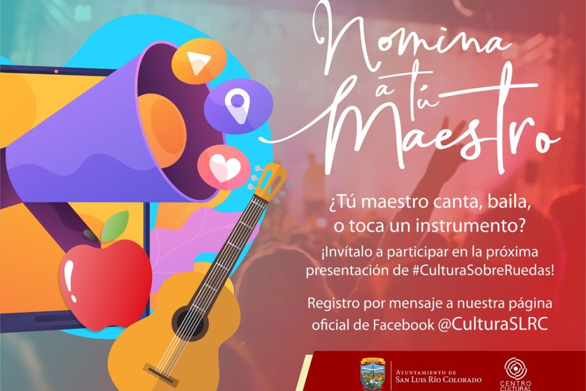 Invita Centro Cultural a “Nomina a tu maestro”