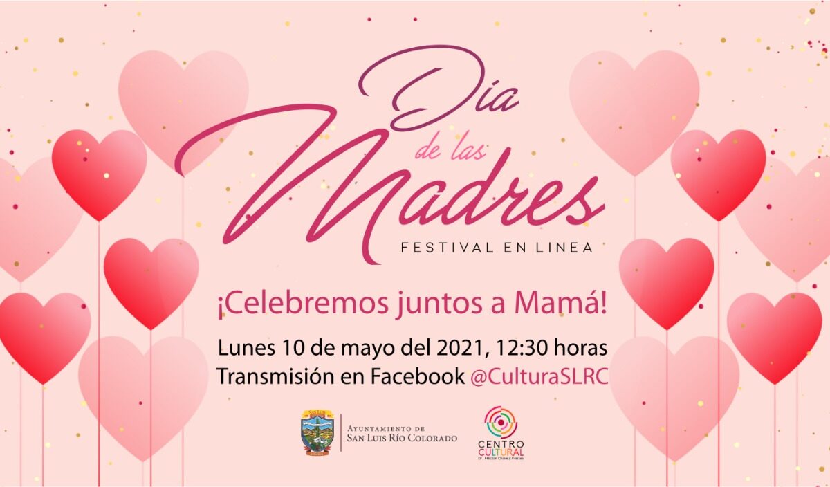 El Centro Cultural celebrará Día de las Madres en línea