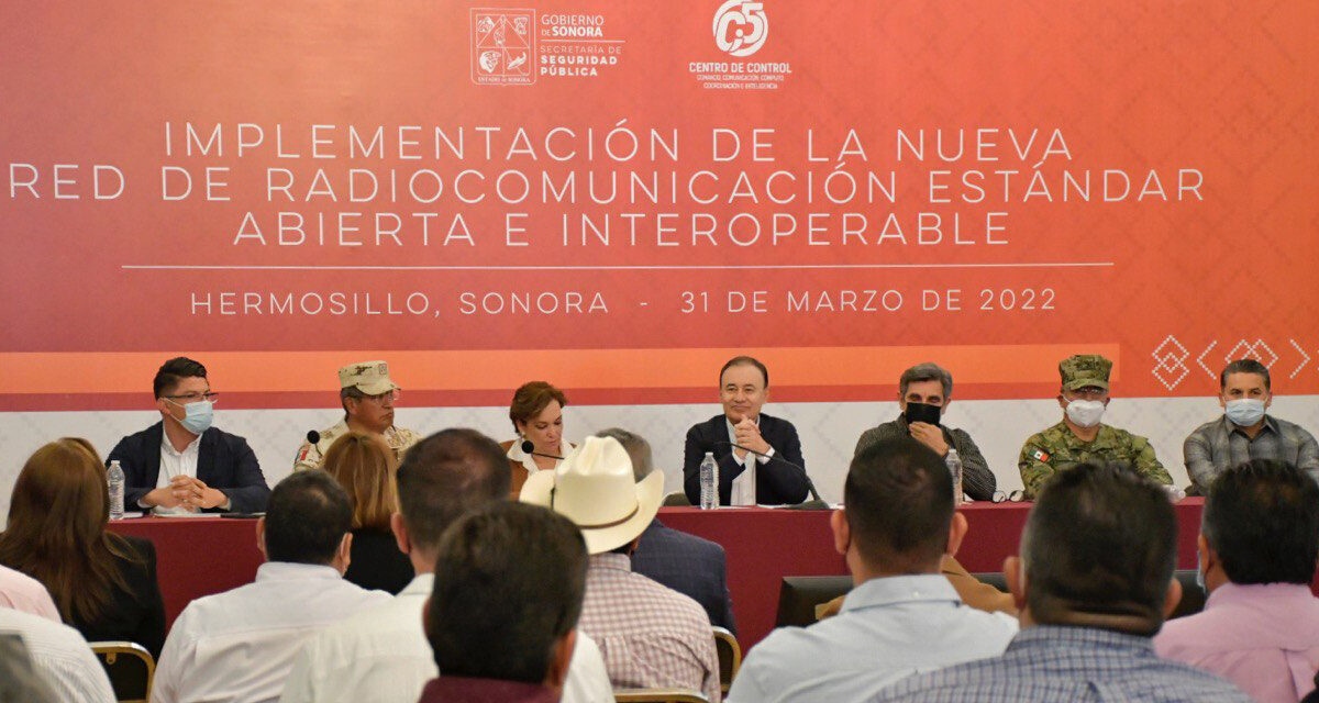 Ponen en marcha nueva red de radiocomunicación para seguridad en Sonora
